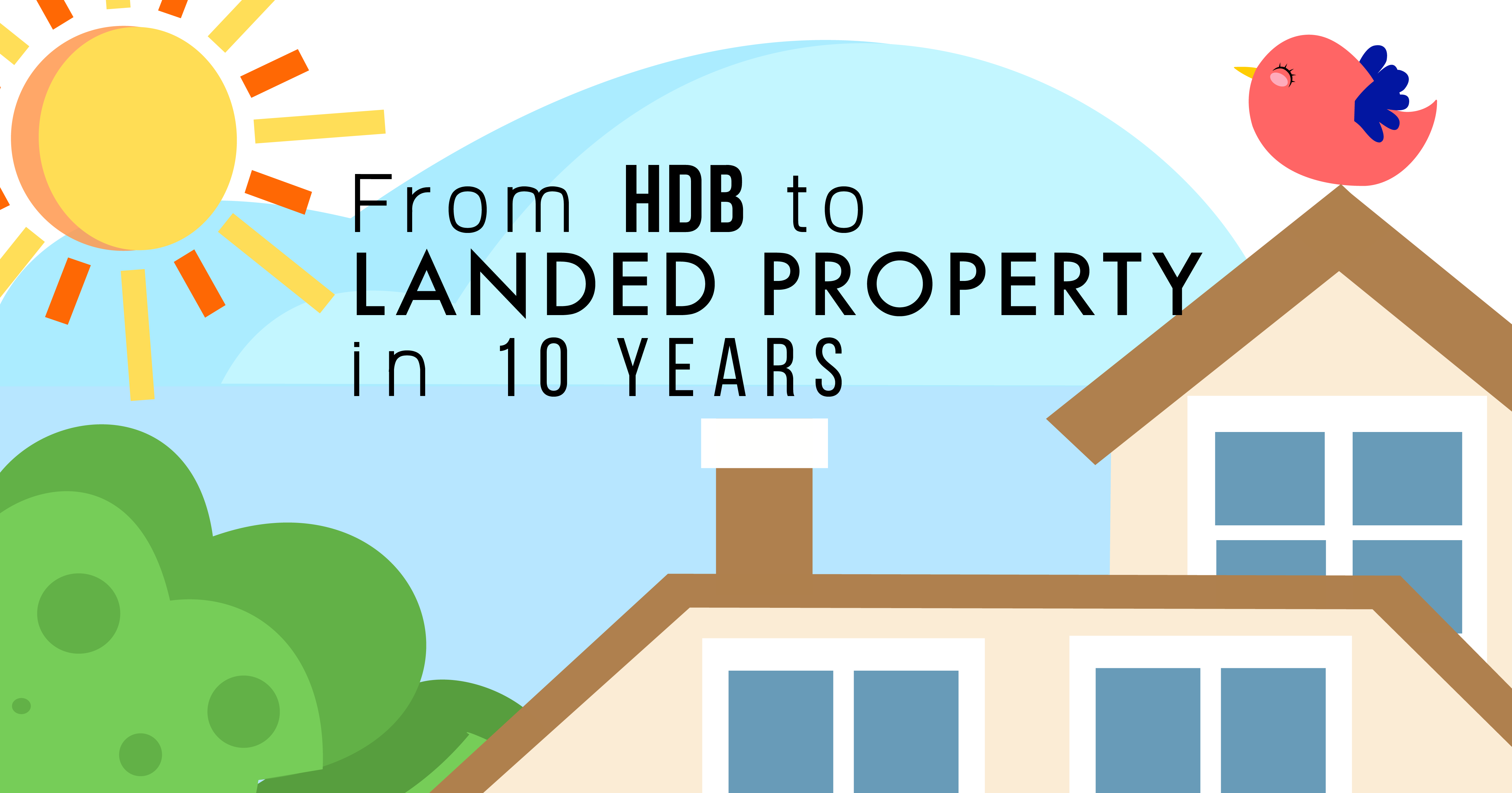 from_hdb_to_landed_in_ten_years_thumbnail