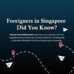 A Simple Guide to SRS Withdrawals for Foreigners in Singapore